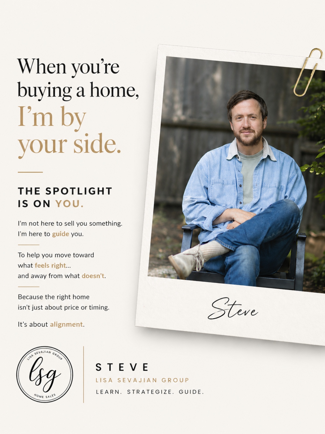 Steve's guide: When you're buying a home, I'm by your side